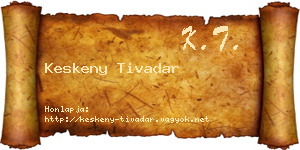 Keskeny Tivadar névjegykártya